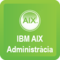 IBM AIX Administrácia Systému