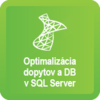 Optimalizácia Dopytov a DB v SQL Server